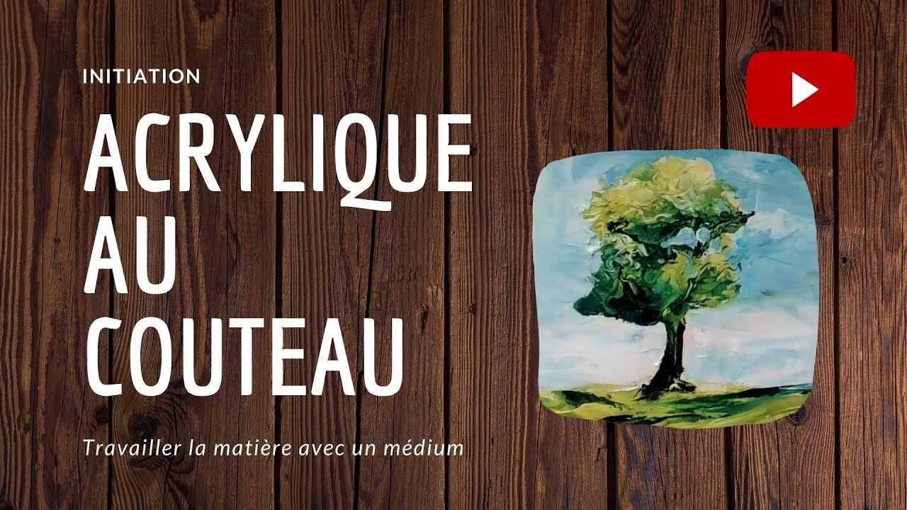 Initiation au couteau, à l'acrylique : l'arbre