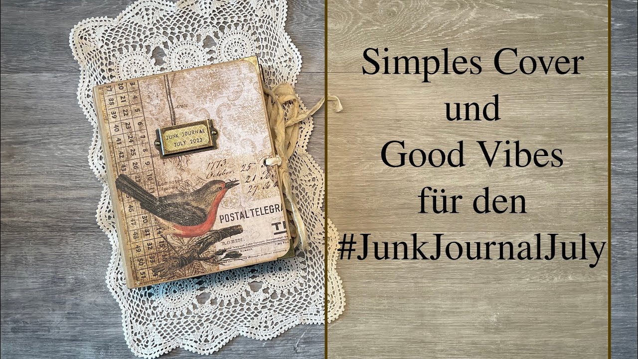 Simples Cover aus Ringordner - Good Vibes im #JunkJournalJuly
