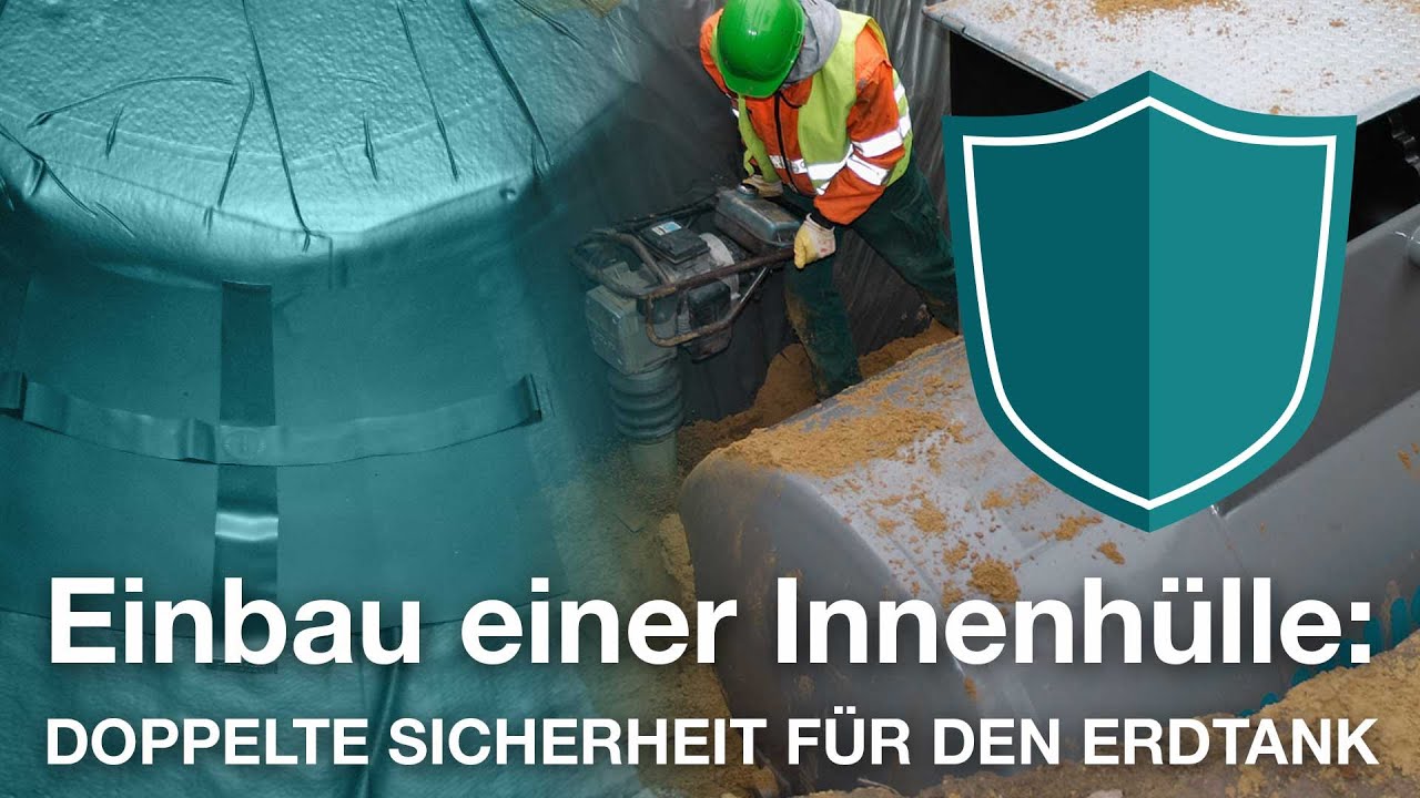 Erdtank: Einbau einer Innenhülle (Erklärfilm)