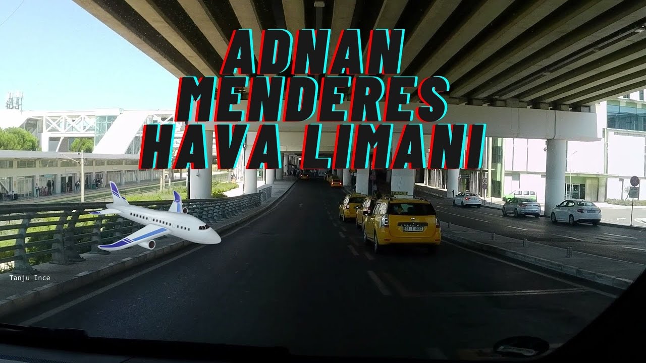 Adnan Menderes Havalimanı✔️ Akraba'yı Almaya gittik