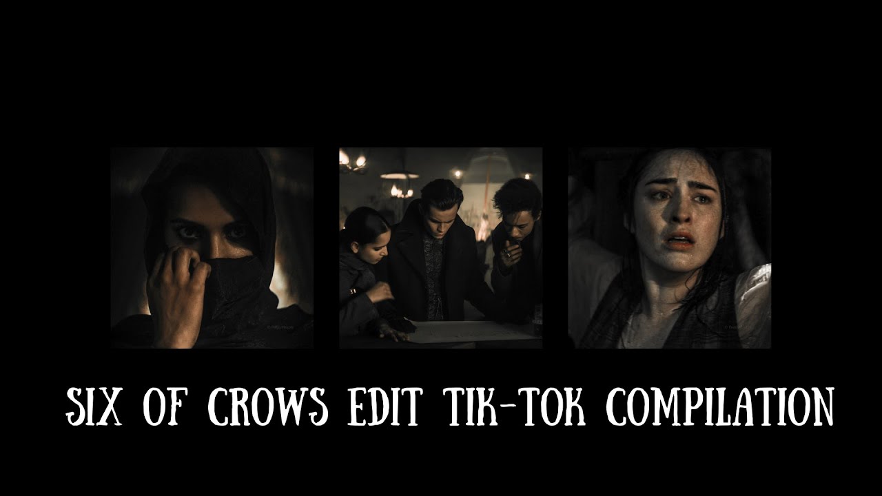 six of crows ˢᵃᵇ ˢᵉʳⁱᵉˢ edit tiktok compilation | 1