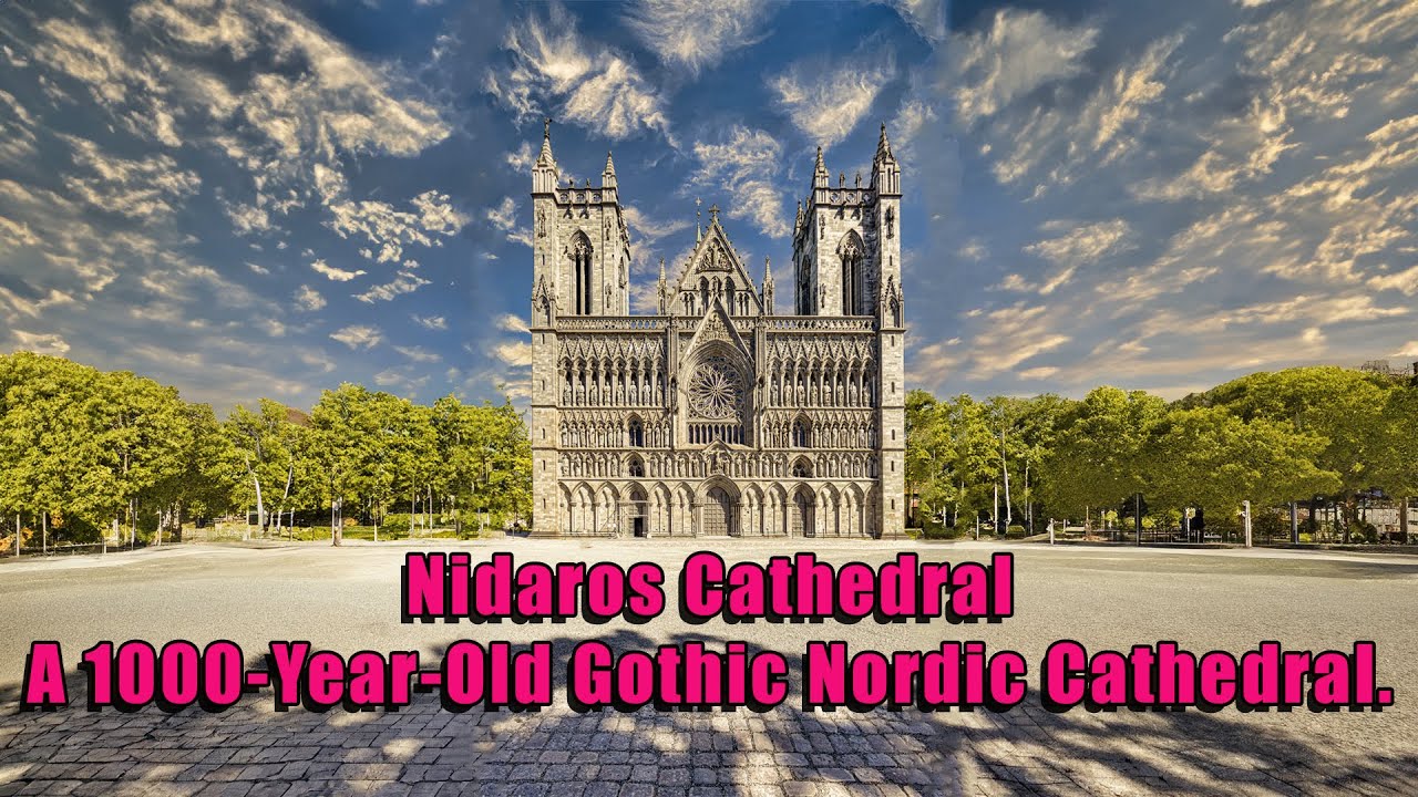 Exploring Nidaros Cathedral, a 1000-Year-Old Gothic Nordic Cathedral.