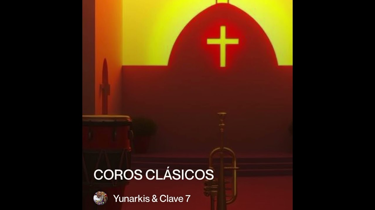COROS CLÁSICOS (Con nueva Melodía) - Yunarkis & Clave 7 - Son Montuno .