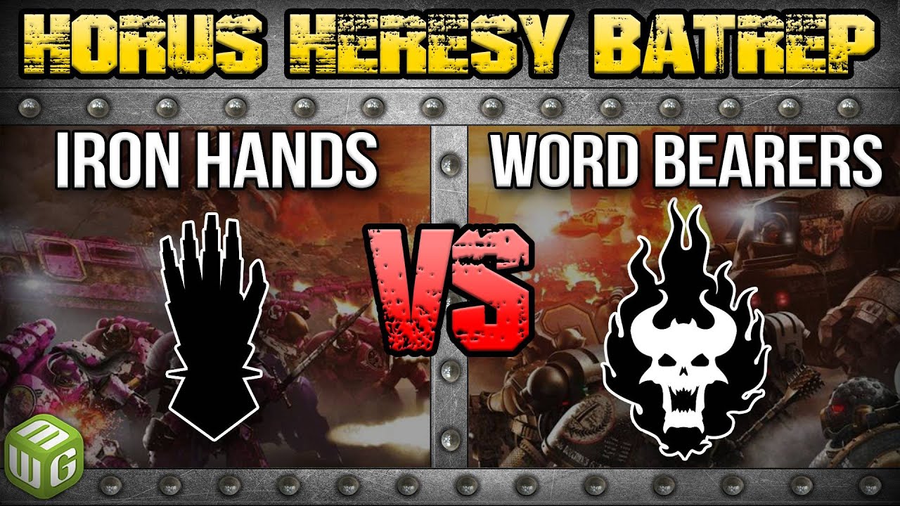 Iron Hands vs Word Bearers Horus Heresy 2.0 Battle Report Ep 104