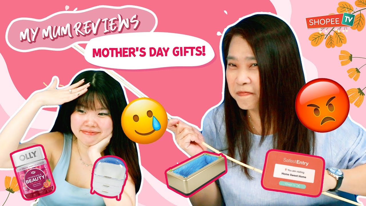 Shopee Haul: My Mum Reviews My Mother's Day Gifts | ShopeeTV