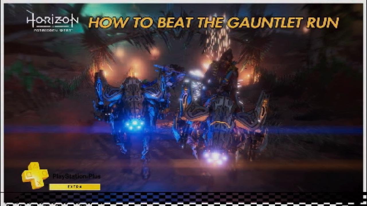 Horizon: Forbidden West × How To Beat The Gauntlet Runs × Tips & Tricks