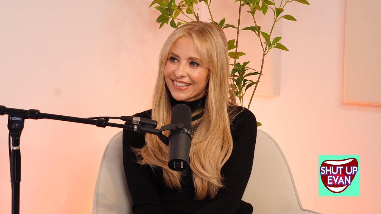 Sarah Michelle Gellar (Full Episode) | Shut Up Evan Podcast