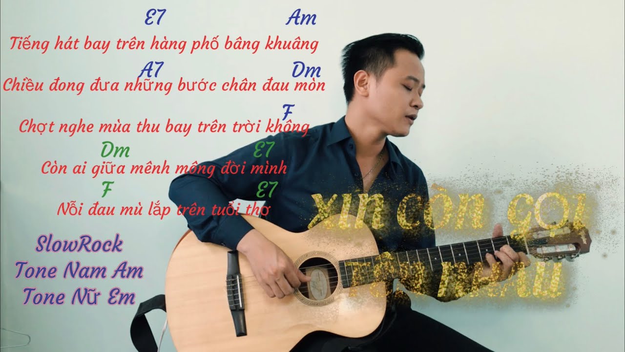 Hướng dẫn Xin Còn Gọi Tên Nhau | Trường Sa | Guitar Đức Hưng | Phần 1