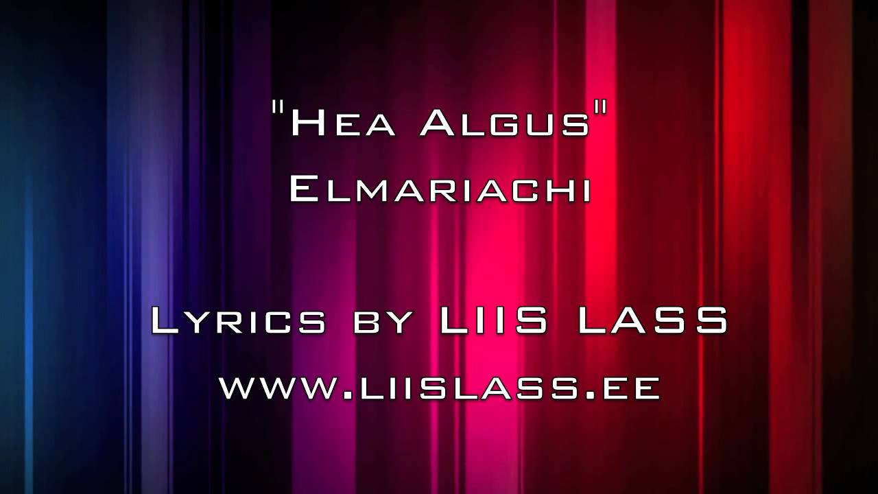 Elmariachi - Hea Algus
