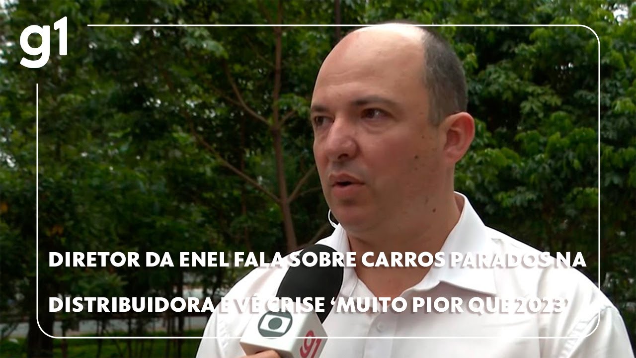 Diretor da Enel fala sobre carros parados na distribuidora e vê crise 'muito pior que em 2023' #g1
