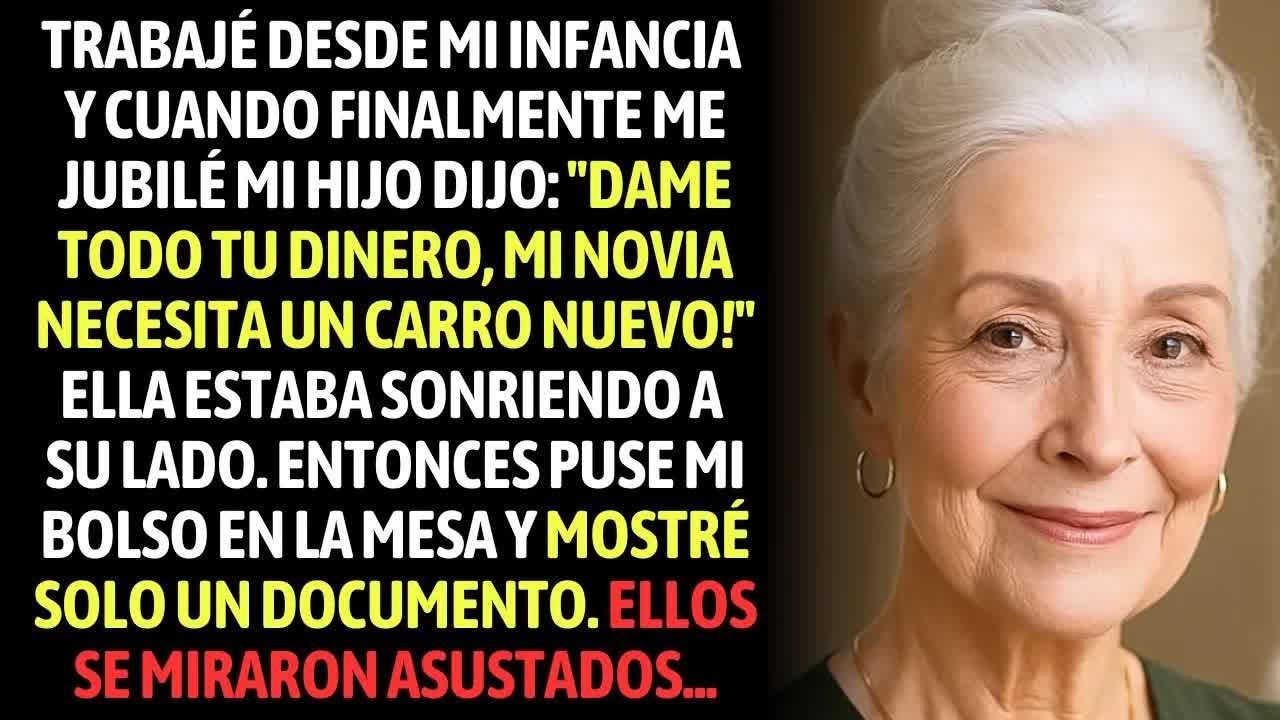 ＂Dame Todo Tu Dinero, Mi Novia Necesita Un Carro Nuevo!＂ Dijo Mi Hijo, Cuando Finalmente Me Jubilé..