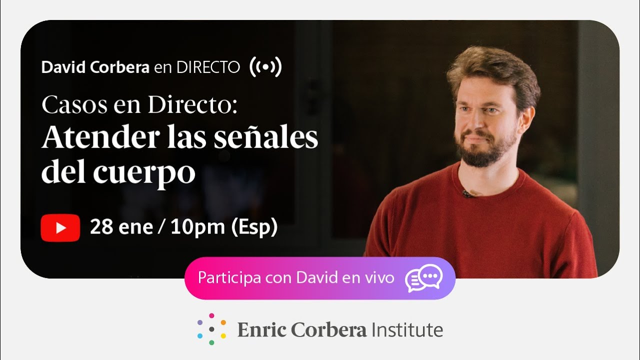 Casos en DIRECTO: "Atender las señales de nuestro cuerpo" 🚦 David Corbera