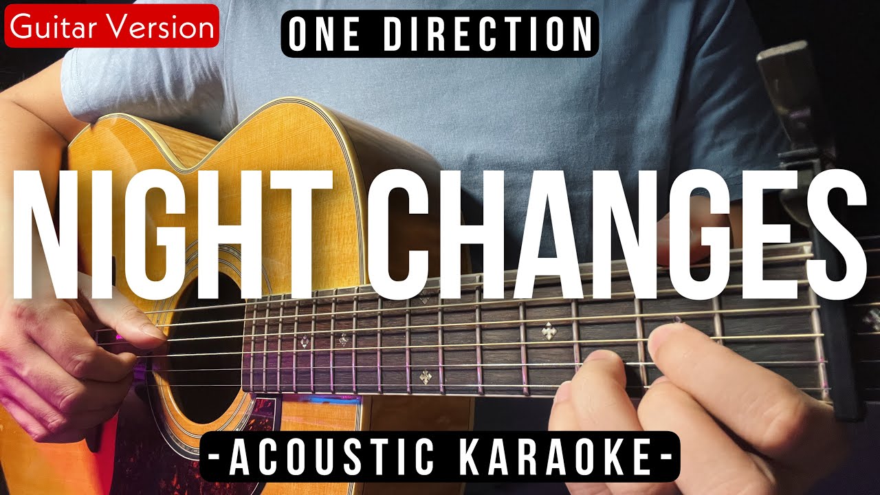 Night Changes [Karaoke Acoustic] - One Direction [Slow Version]