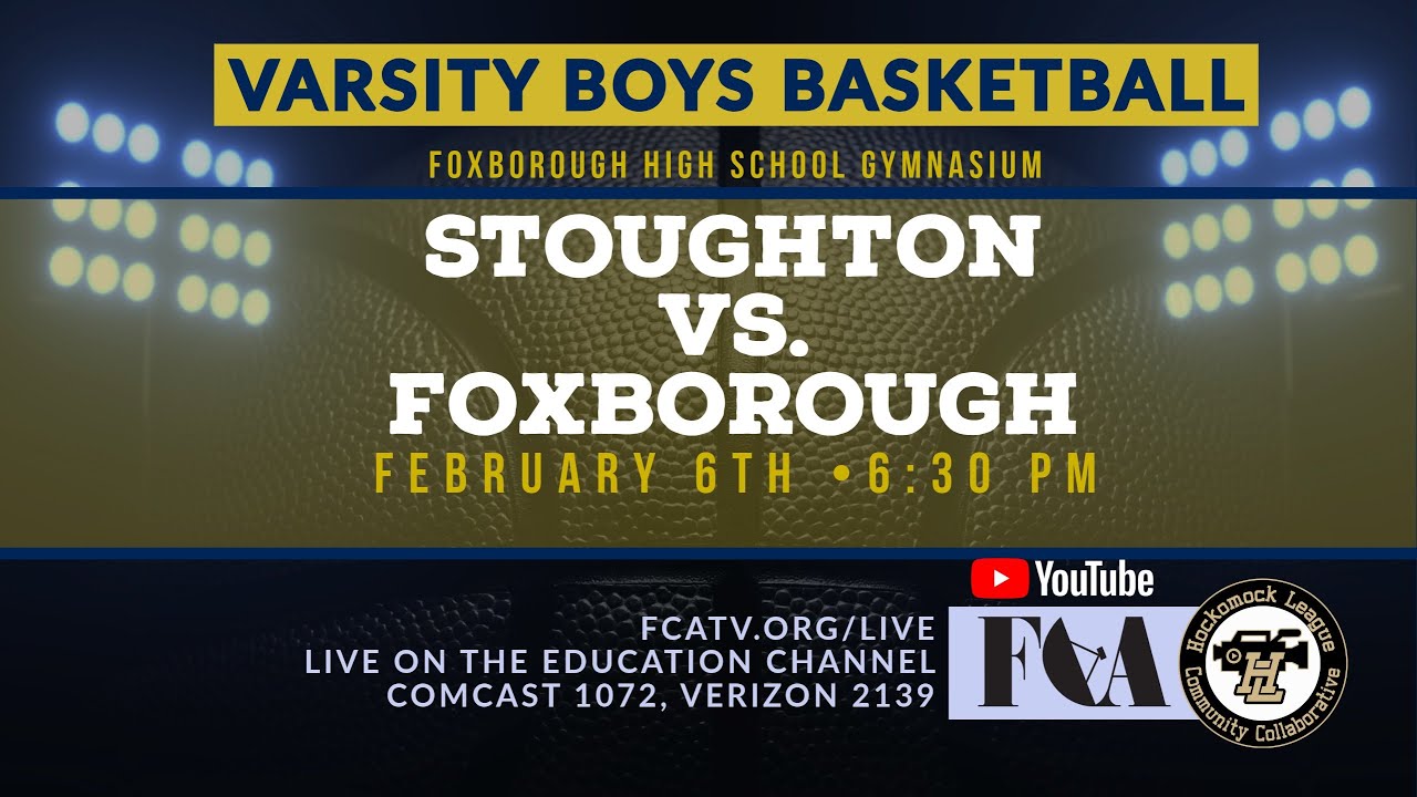 FHS Varsity Boys Basketball - Taunton vs. Foxborough 2/8/26