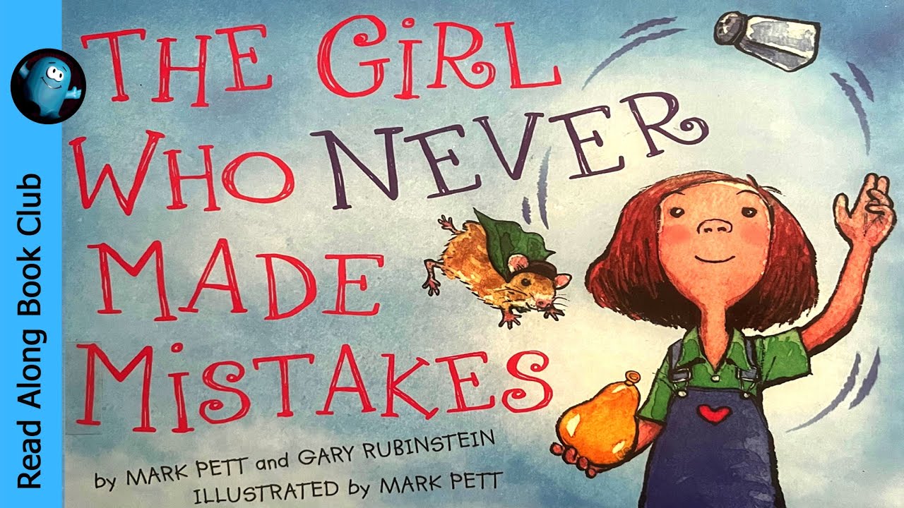 📕 The Girl Who NEVER Made Mistakes: A Growth Mindset Book For Kids Read Aloud