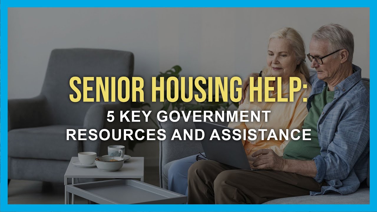 5 Senior Housing Government Assistance Programs and Resources