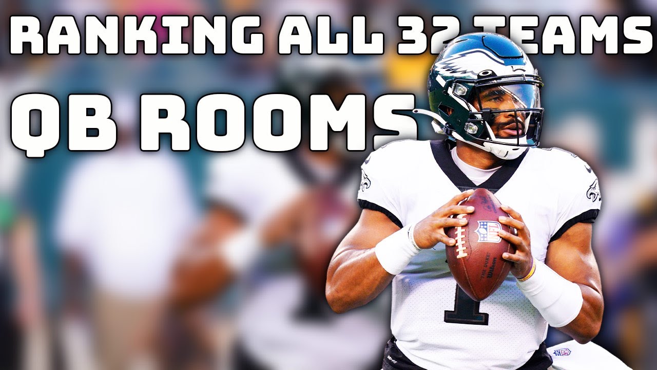 Rankings the NFL QB Rooms Worst to First