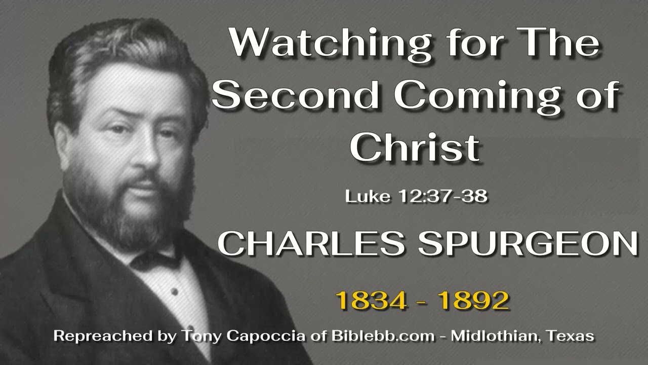 Watching for The Second Coming of Christ