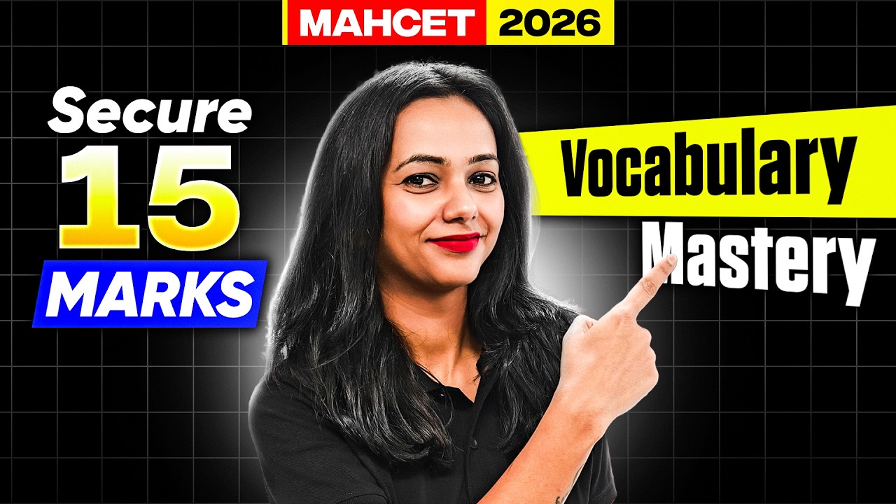 One Simple Trick to *SECURE 15+ MARKS* from VOCABULARY | MAHCET 2026
