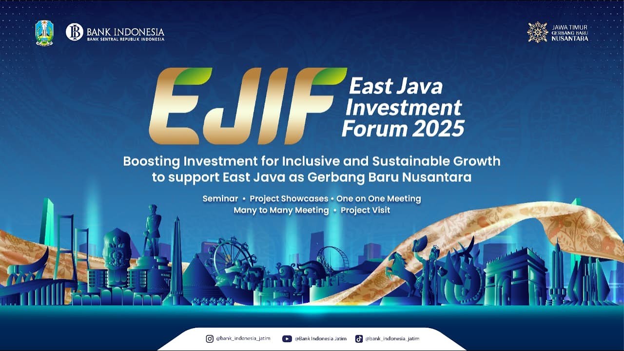 EAST JAVA INVESTMENT FORUM (EJIF) 2025 | KPWBI PROVINSI JAWA TIMUR