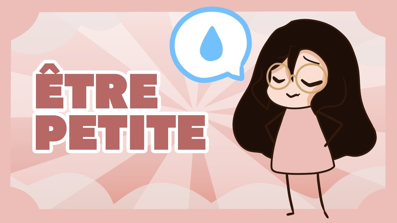 Être petite