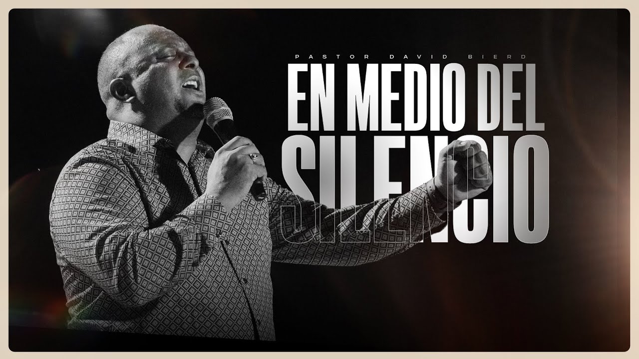 Pastor David Bierd - En Medio del Silencio | Las Terrenas, RD