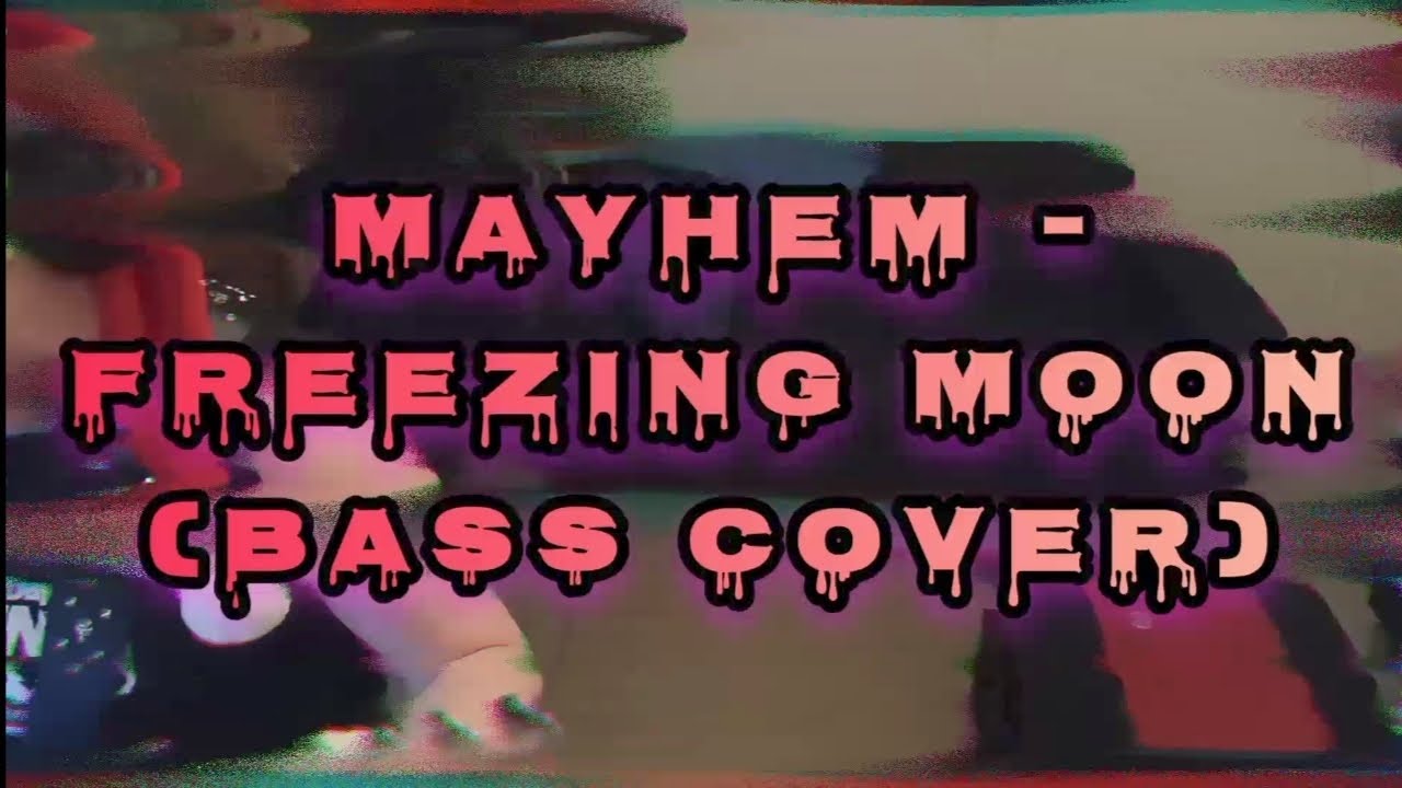 Mayhem - Freezing Moon (Bass Cover)