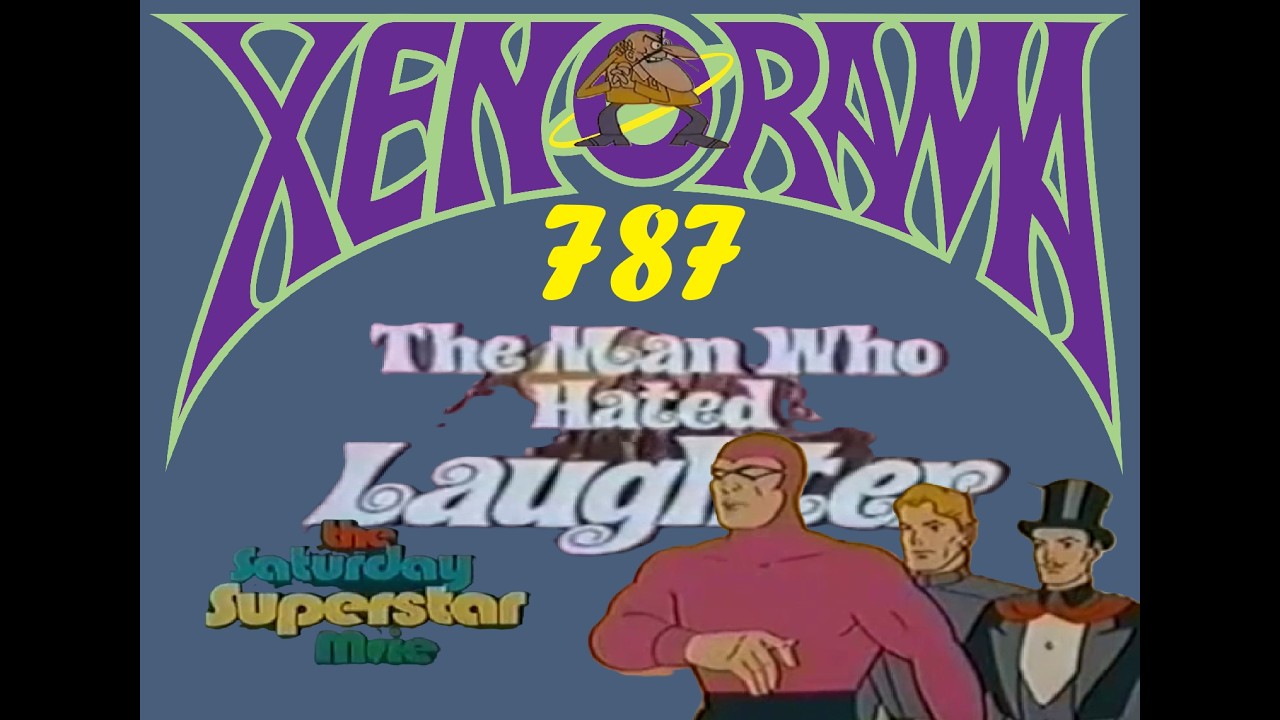 787. The Man Who Hated Laughter vs. The Phantom! 1972