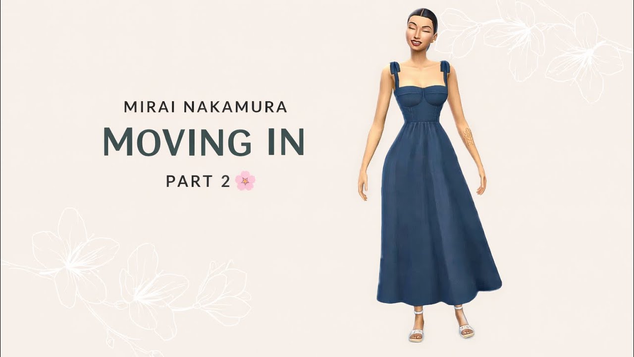 Mirai Nakamura Moves In 👑 | Cozy Sims 4 Royalty & Legacy Gameplay | Part 2