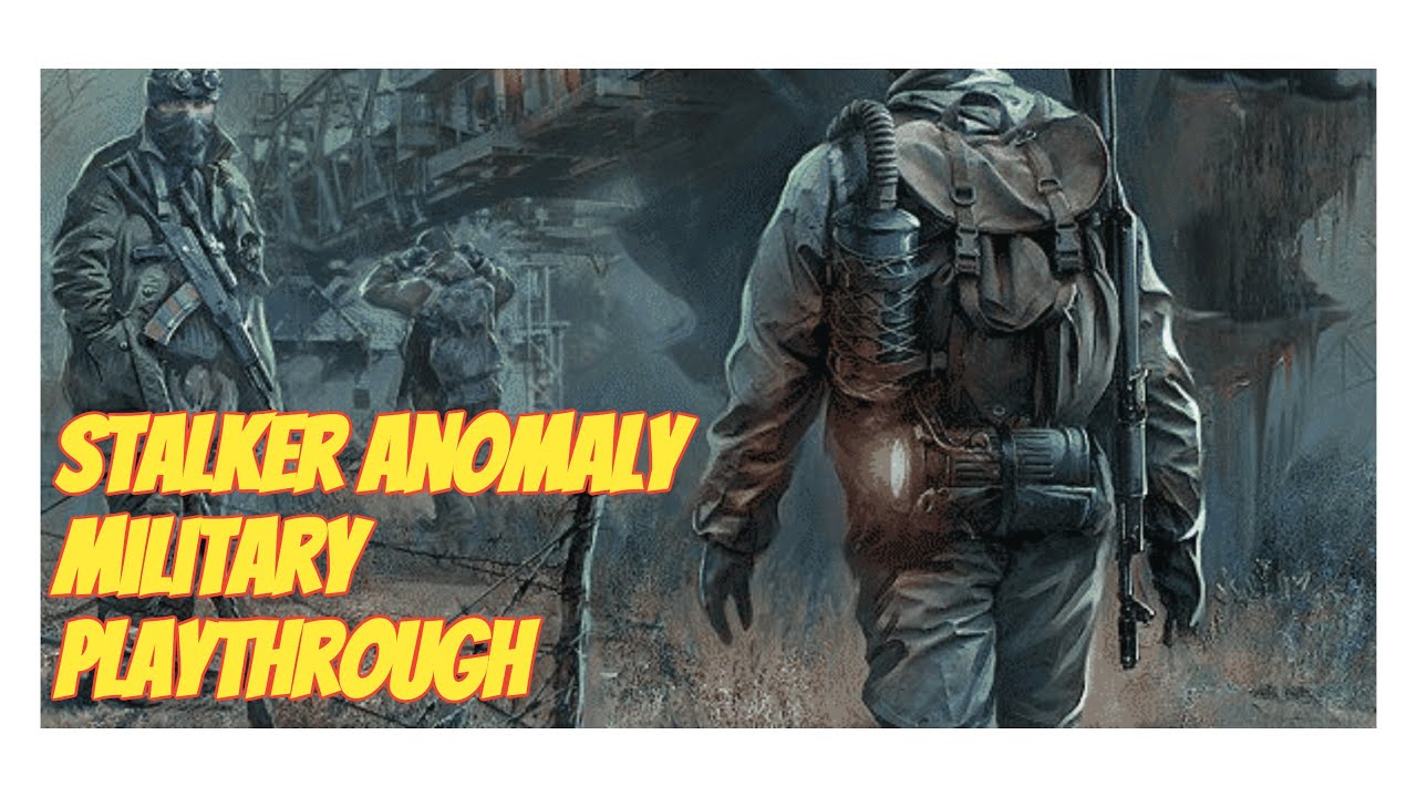 Stalker Anomaly Military Playthrough Part 1 - Easy Money