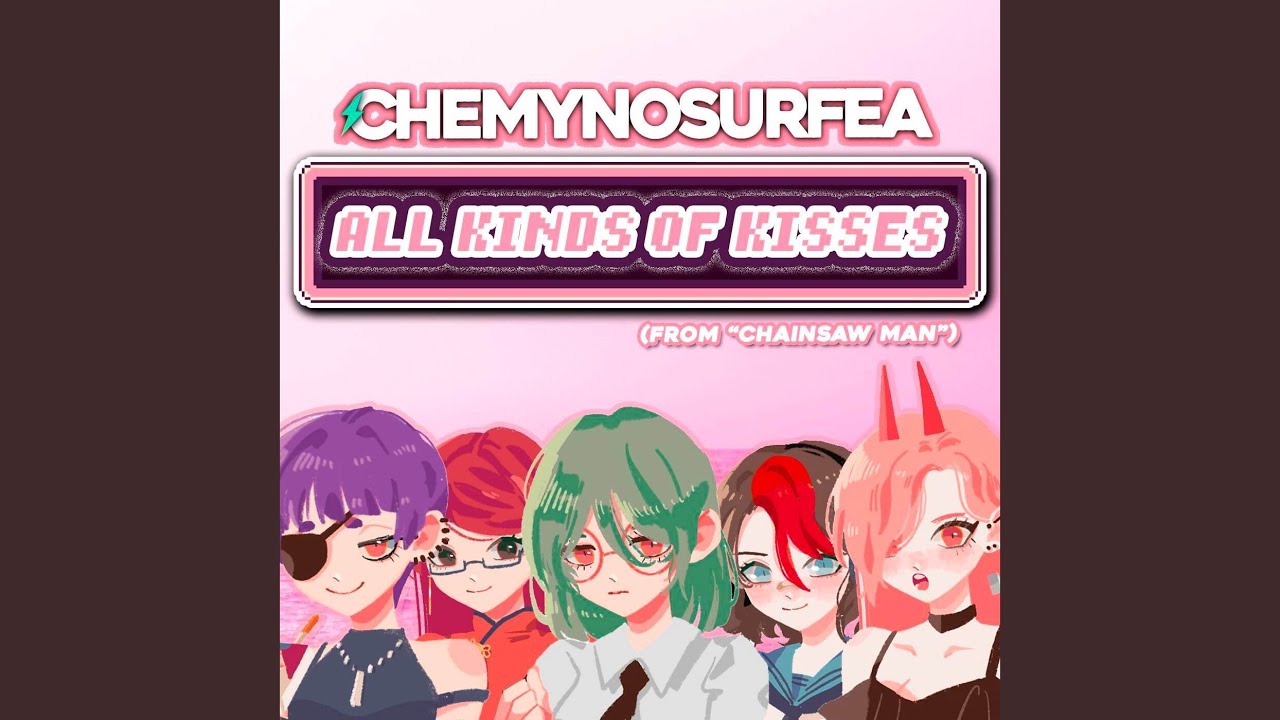 All Kinds of Kisses (from 