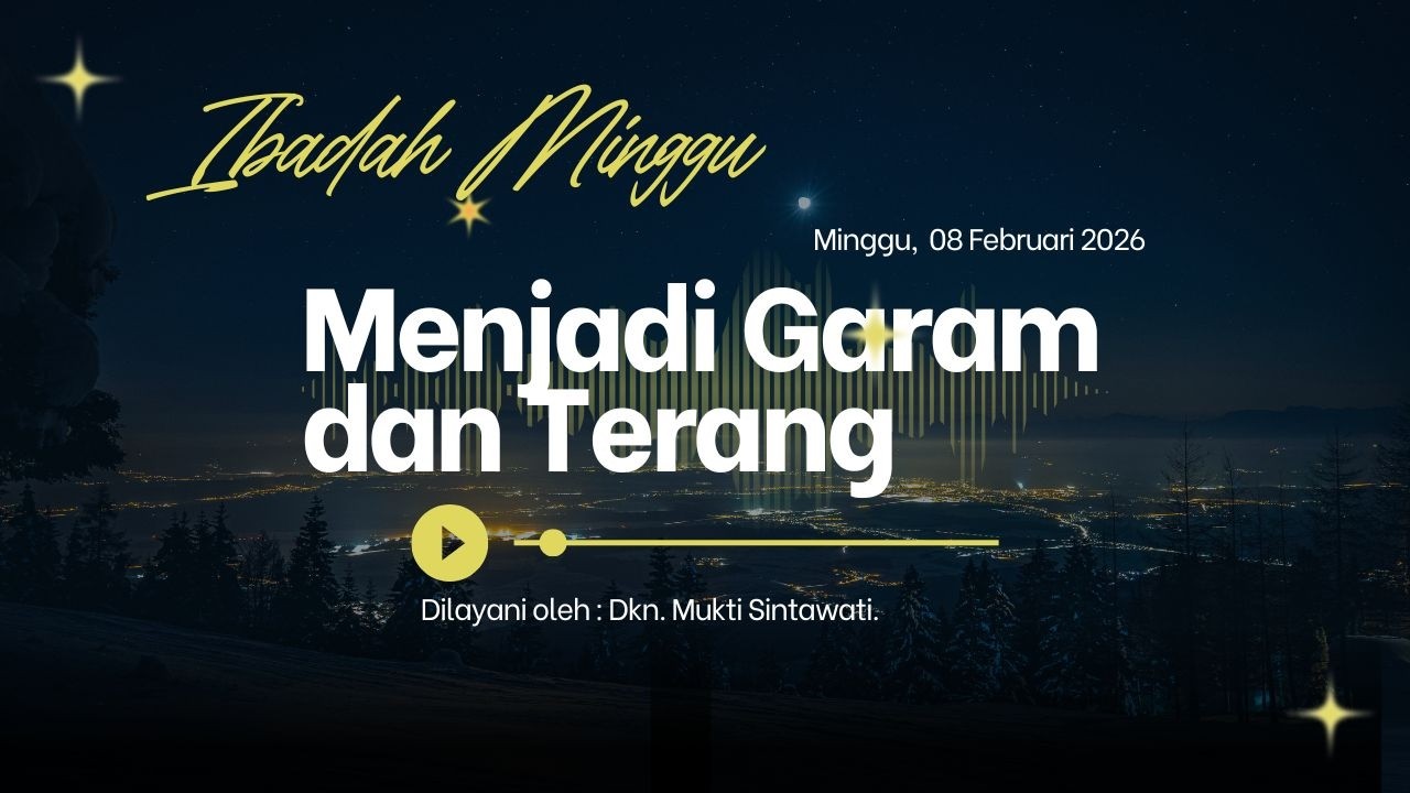 IBADAH IBADAH MINGGU | 8 FEBRUARI 2026