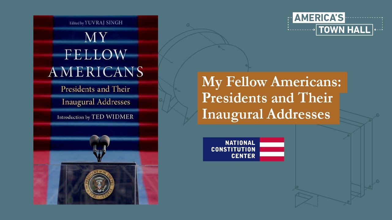 My Fellow Americans: Presidents and Their Inaugural Addresses
