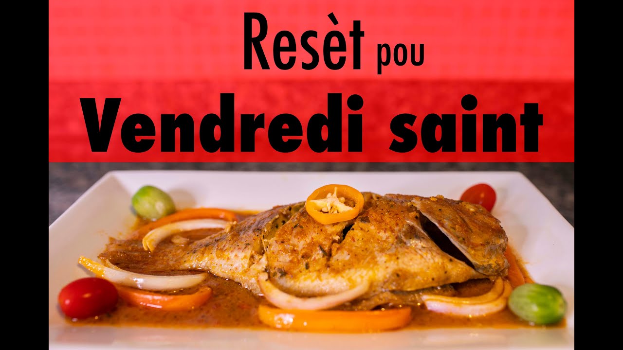 Resèt pou vandredi sen (pwason+viv)