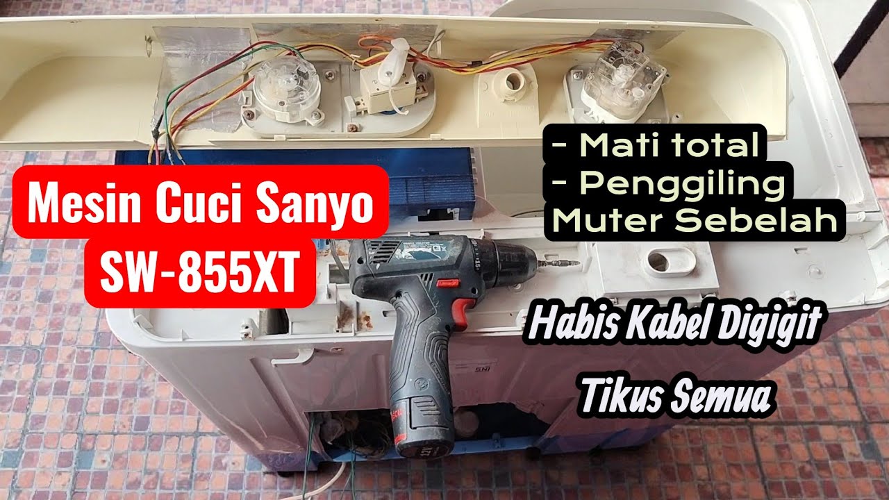 Perbaikan Mesin Cuci Dua Tabung mati Total-(Sanyo SW-855XT)