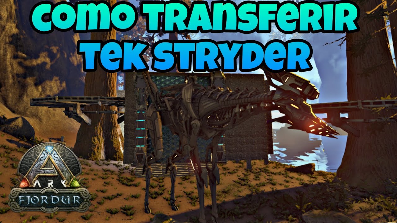 COMO TRANSFERIR TEK STRYDER PARA OUTRO MAPA - ARK