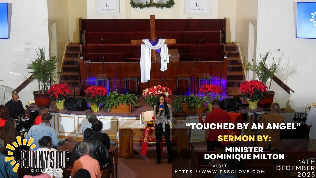 Sunday Worship Service | “Touched by an Angel” | December 14th 2025