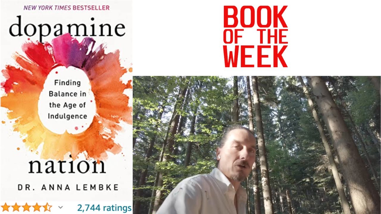 Dopamine Nation by Dr. Anna Lembke Book Review - Finding Balance in the Age of Indulgence