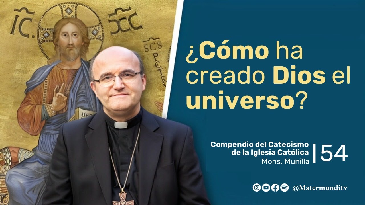 ¿Cómo ha creado Dios el universo?