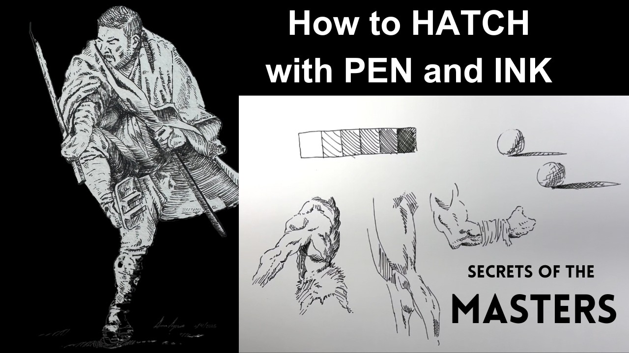 Hatch Like a Master with PEN and Ink | Using Lessons from The Pencil by Paul Calle
