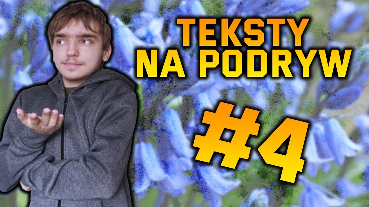 NAJLEPSZE TEKSTY NA PODRYW #4