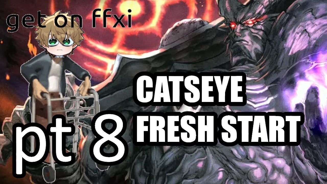 FFXI: Catseye server! [Part 8] LET'S HIT LEVEL CAP!