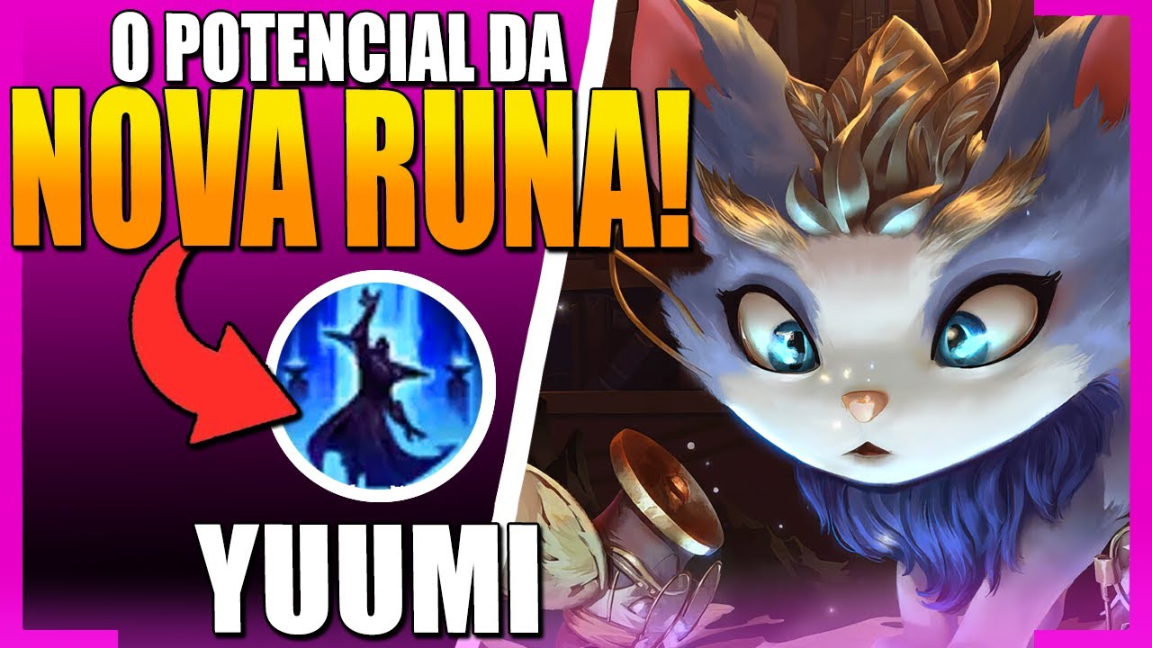 ABSURDO! NOVA RUNA PARA YUUMI SUPORTE É QUEBRADA - LEAGUE OF LEGENDS [RANKED]