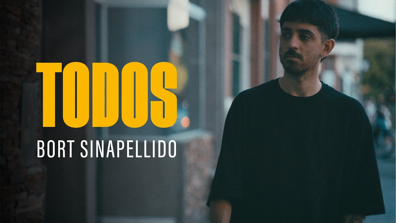 Bort Sinapellido - Todos (Video Oficial)
