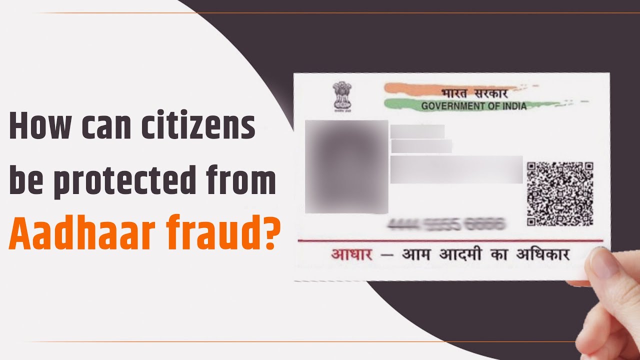 How Can Citizens be Protected From Aadhaar Fraud?