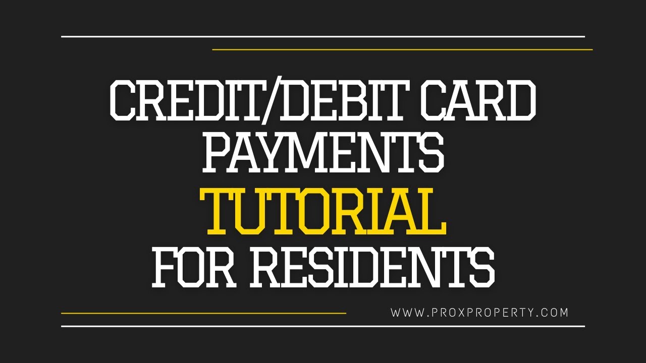 Credit/Debit Card Payment Tutorial for Residents