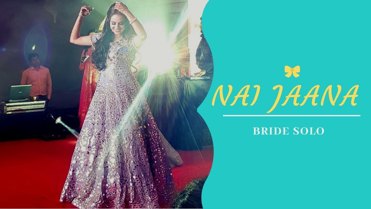 Nai Jaana I Neha Bhasin I Bride Solo I Wedding Choreography I Bridal  I Kamna & Utsav Choreography I