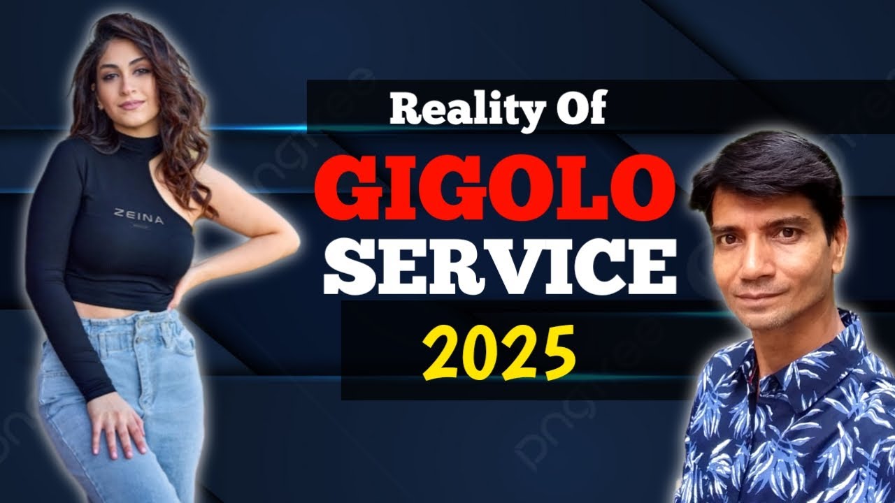 Reality Of Gigolo Service in India 2025 &radic;