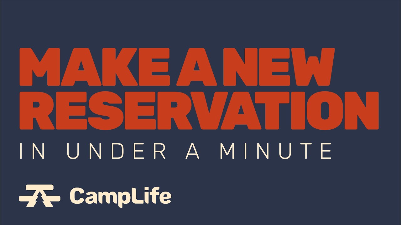 Make a New Reservation on the Fly with CampLife Reservation Software