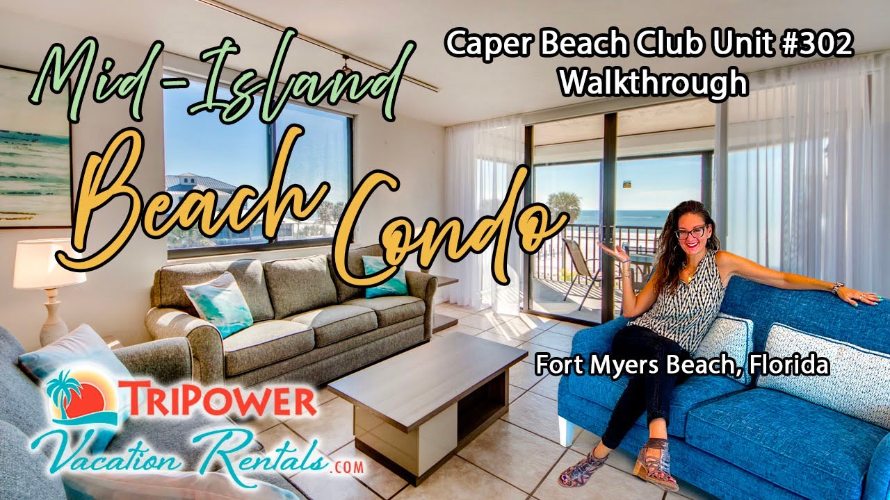 Caper Beach #302 Condo Tour Fort Myers Beach Florida Vacation Rental BOOK NOW Island Travel
